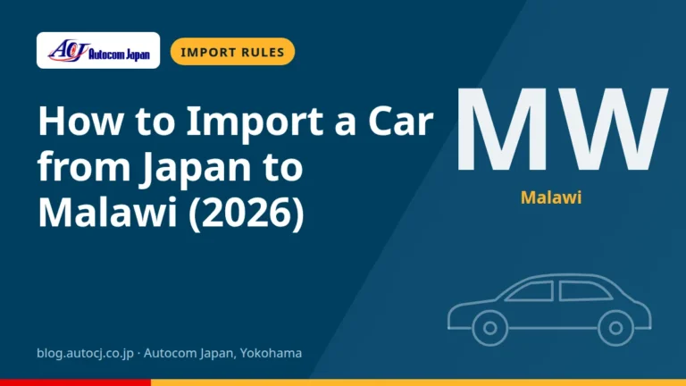 How to Import a Car from Japan to Malawi (2026)
