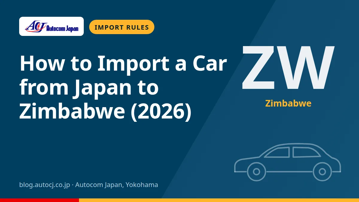 How to Import a Car from Japan to Zimbabwe (2026)