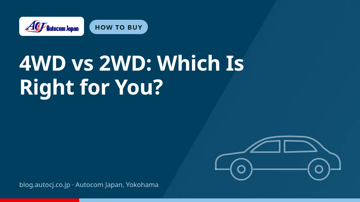 4WD vs 2WD: Which Is Right for You?