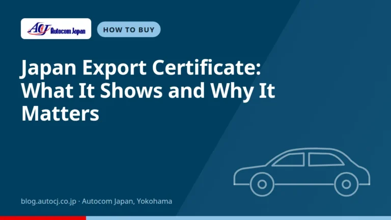 Japan Export Certificate: What It Shows and Why It Matters