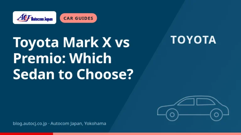 Toyota Mark X vs Premio: Which Sedan to Choose?