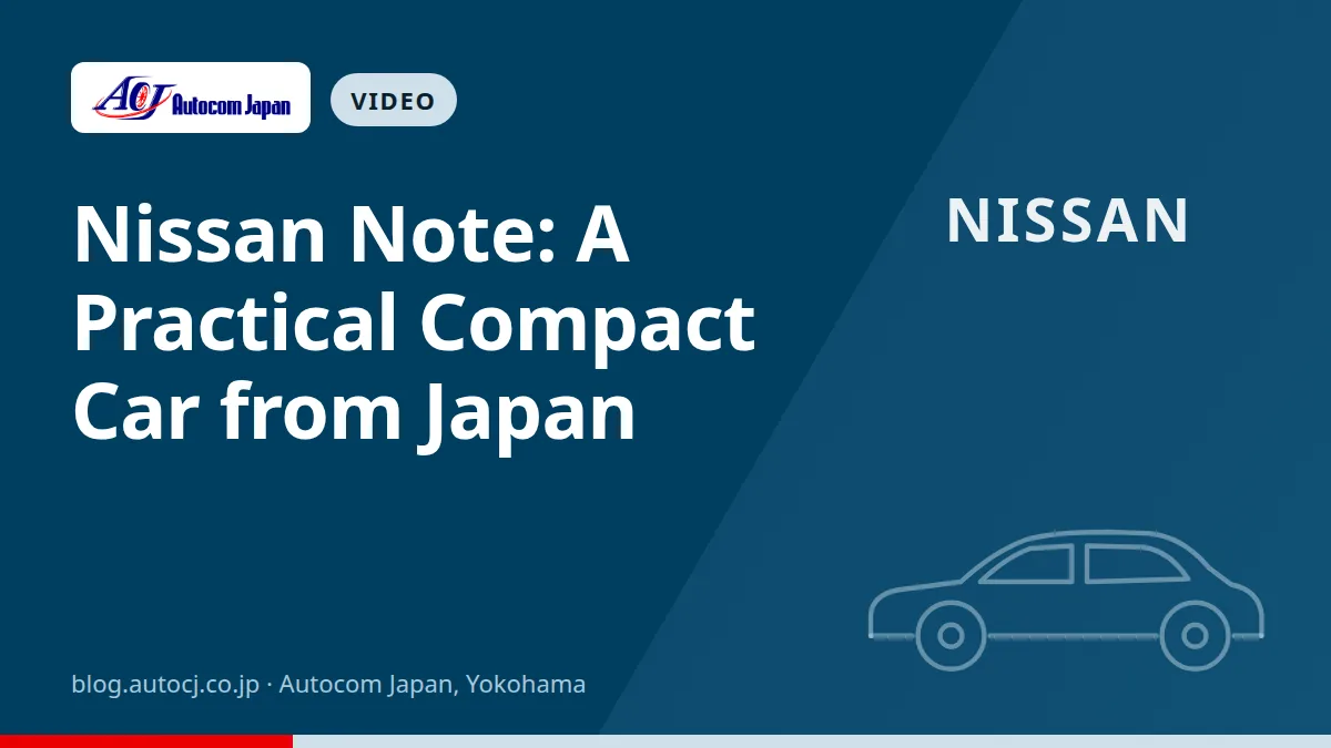 Nissan Note: A Practical Compact Car from Japan
