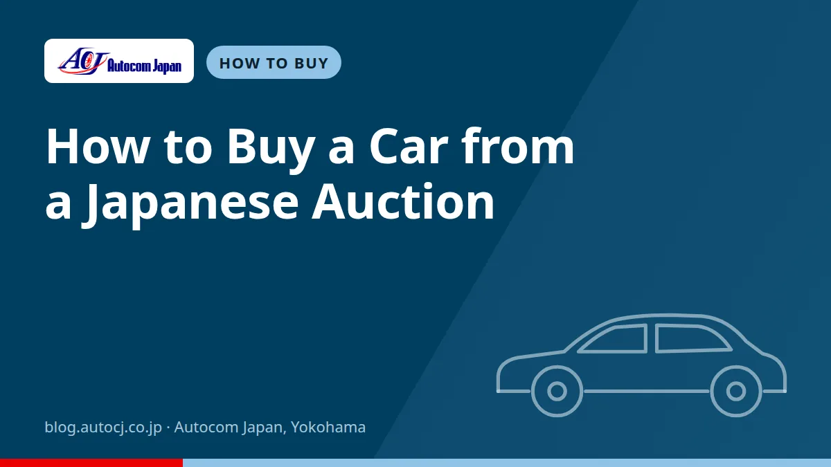How to Buy a Car from a Japanese Auction