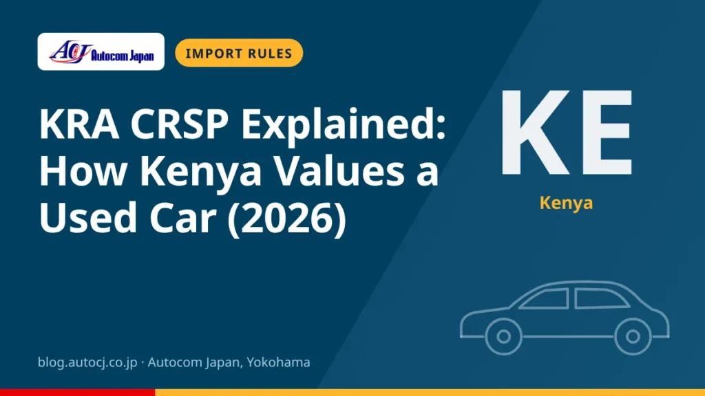 KRA CRSP Explained: How Kenya Values a Used Car (2026)